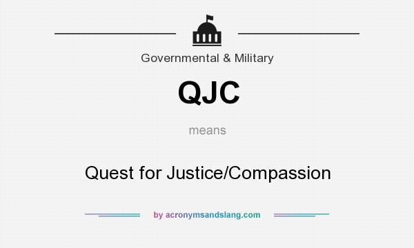 What does QJC mean? It stands for Quest for Justice/Compassion