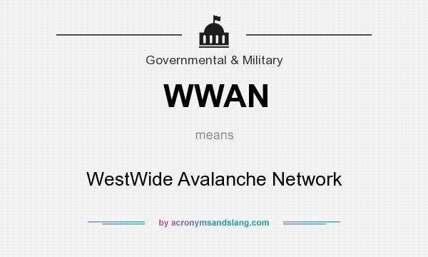What does WWAN mean? It stands for WestWide Avalanche Network