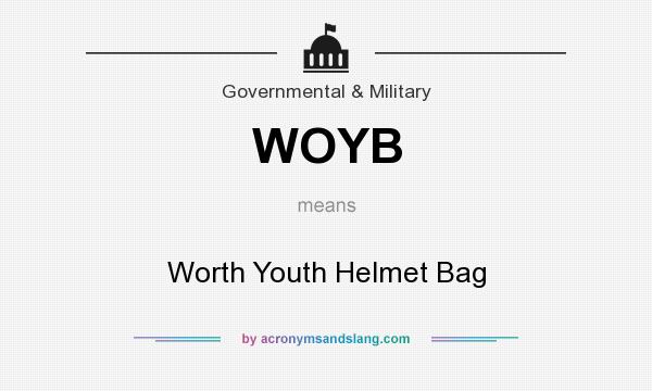 What does WOYB mean? It stands for Worth Youth Helmet Bag