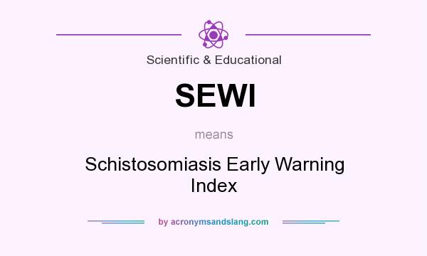 What does SEWI mean? It stands for Schistosomiasis Early Warning Index