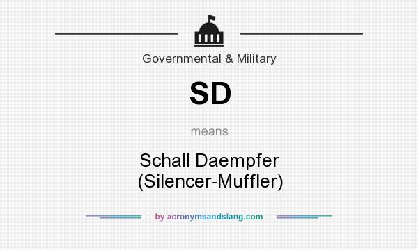 What does SD mean? It stands for Schall Daempfer (Silencer-Muffler)