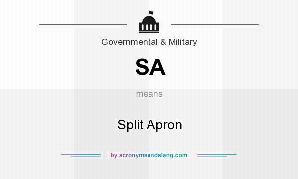 What does SA mean? It stands for Split Apron