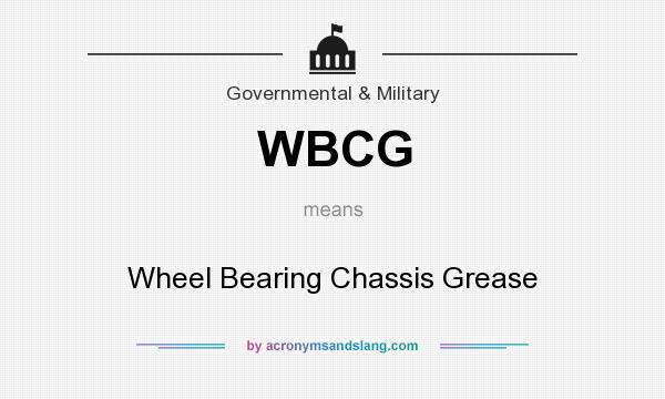 What does WBCG mean? It stands for Wheel Bearing Chassis Grease