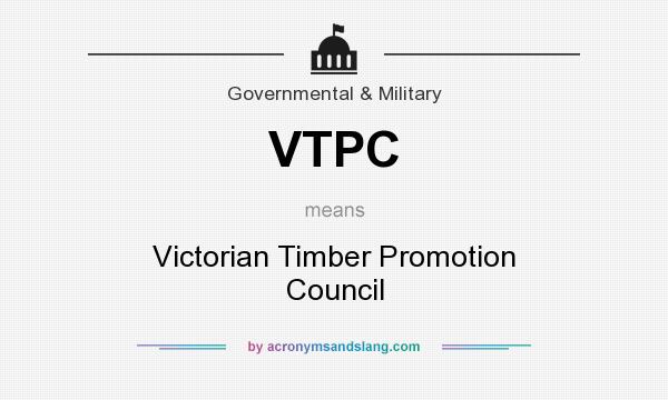 What does VTPC mean? It stands for Victorian Timber Promotion Council