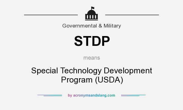 What does STDP mean? It stands for Special Technology Development Program (USDA)
