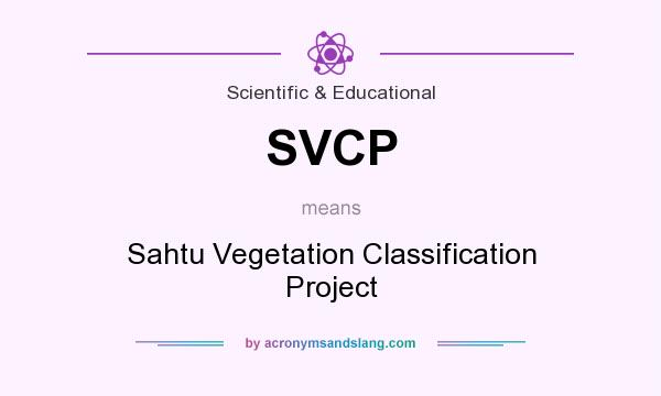What does SVCP mean? It stands for Sahtu Vegetation Classification Project