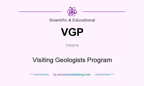 What does VGP mean? It stands for Visiting Geologists Program