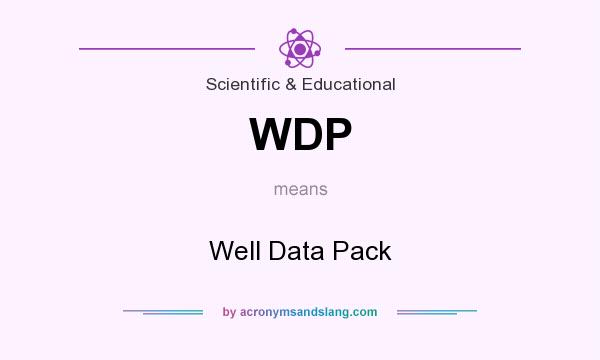What does WDP mean? It stands for Well Data Pack