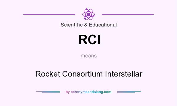 What does RCI mean? It stands for Rocket Consortium Interstellar