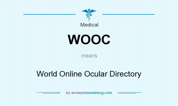 What does WOOC mean? It stands for World Online Ocular Directory