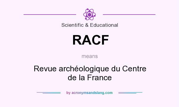 What does RACF mean? It stands for Revue archéologique du Centre de la France