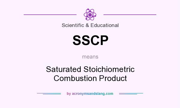 What does SSCP mean? It stands for Saturated Stoichiometric Combustion Product