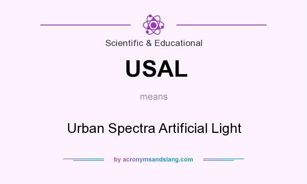 What does USAL mean? It stands for Urban Spectra Artificial Light