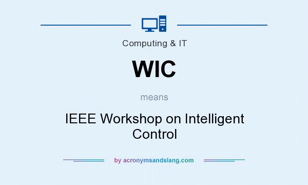 What does WIC mean? It stands for IEEE Workshop on Intelligent Control