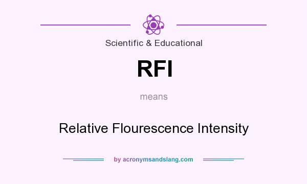What does RFI mean? It stands for Relative Flourescence Intensity