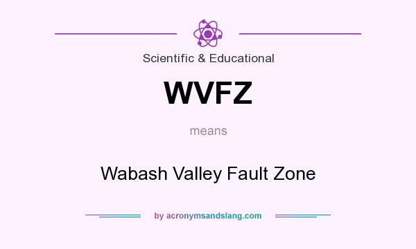 What does WVFZ mean? It stands for Wabash Valley Fault Zone