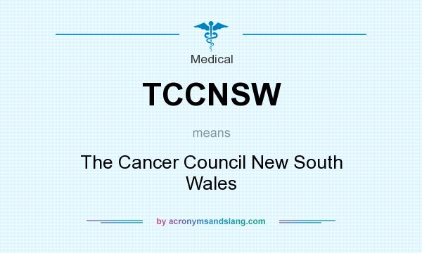 What does TCCNSW mean? It stands for The Cancer Council New South Wales