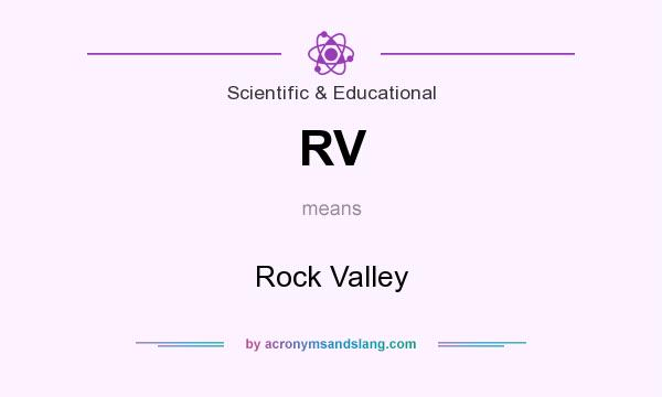 What does RV mean? It stands for Rock Valley
