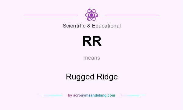 What does RR mean? It stands for Rugged Ridge