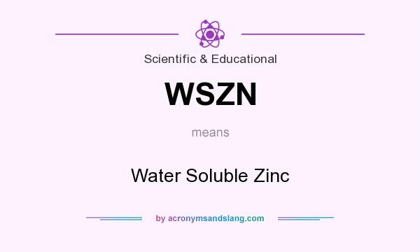 What does WSZN mean? It stands for Water Soluble Zinc