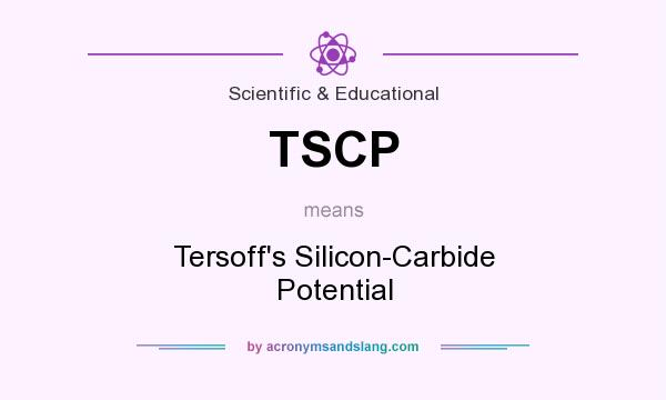 What does TSCP mean? It stands for Tersoff`s Silicon-Carbide Potential