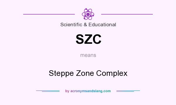 What does SZC mean? It stands for Steppe Zone Complex