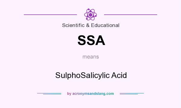 What does SSA mean? It stands for SulphoSalicylic Acid