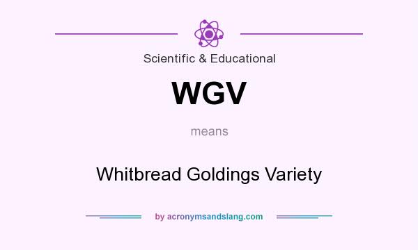 What does WGV mean? It stands for Whitbread Goldings Variety