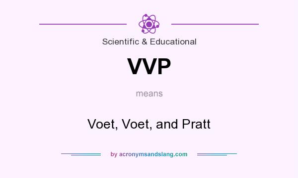 What does VVP mean? It stands for Voet, Voet, and Pratt