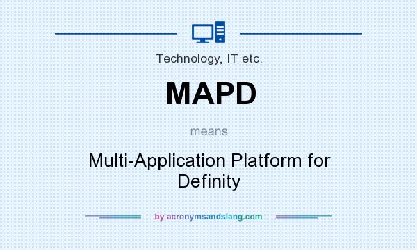 What does MAPD mean? It stands for Multi-Application Platform for Definity