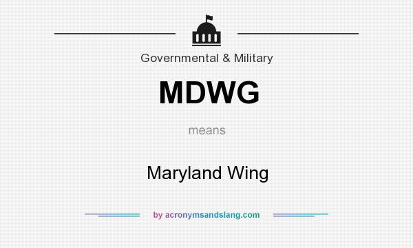 What does MDWG mean? It stands for Maryland Wing