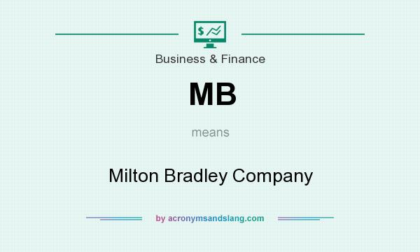 What does MB mean? It stands for Milton Bradley Company
