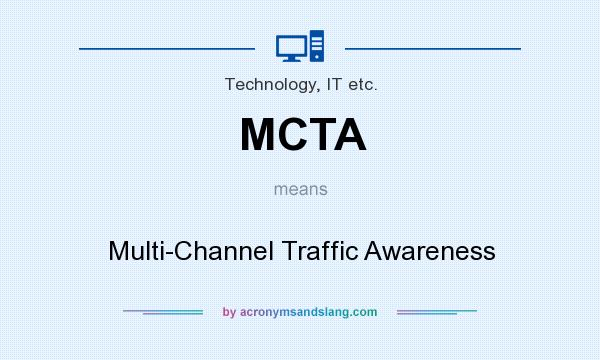 What does MCTA mean? It stands for Multi-Channel Traffic Awareness