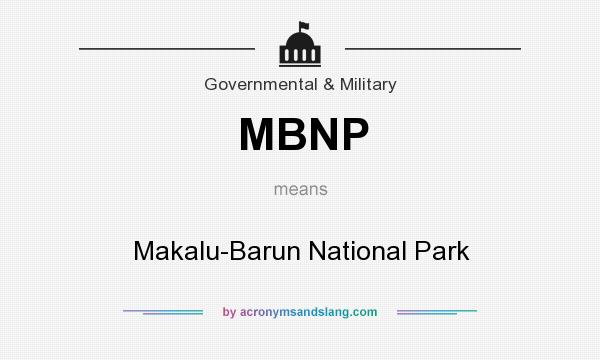 What does MBNP mean? It stands for Makalu-Barun National Park