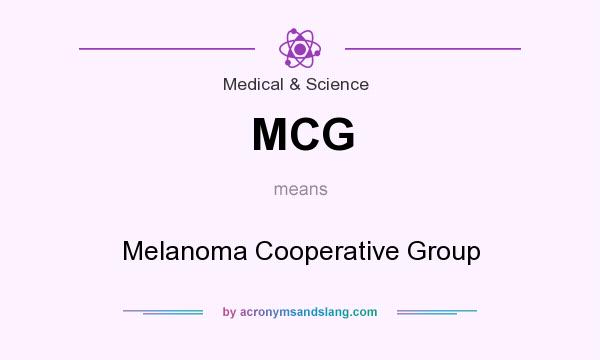 What does MCG mean? It stands for Melanoma Cooperative Group
