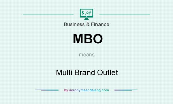 What does MBO mean? It stands for Multi Brand Outlet