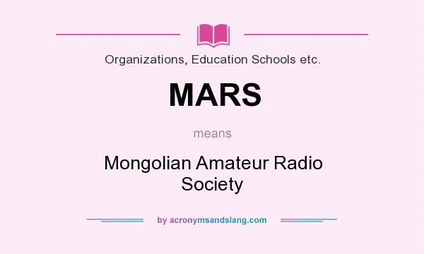 What does MARS mean? It stands for Mongolian Amateur Radio Society