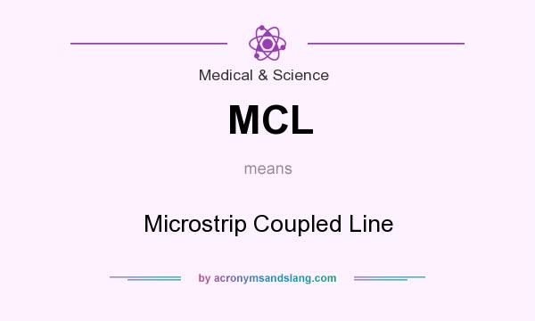 What does MCL mean? It stands for Microstrip Coupled Line