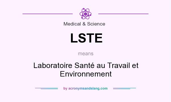 What does LSTE mean? It stands for Laboratoire Santé au Travail et Environnement