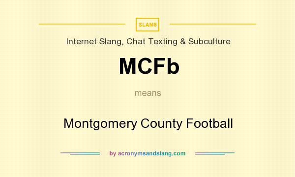 What does MCFb mean? It stands for Montgomery County Football