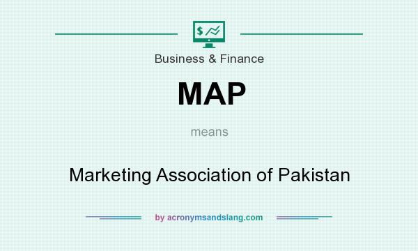 What does MAP mean? It stands for Marketing Association of Pakistan