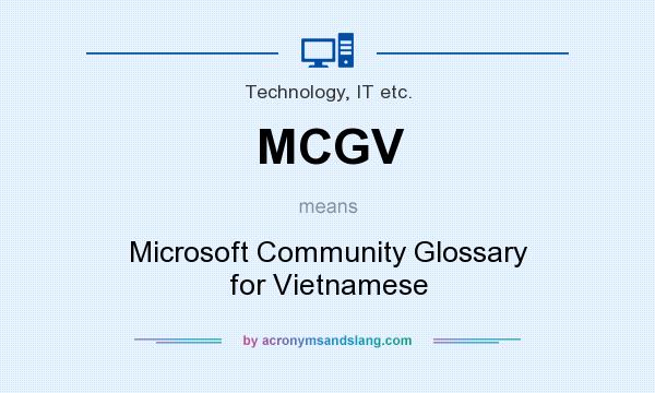 What does MCGV mean? It stands for Microsoft Community Glossary for Vietnamese