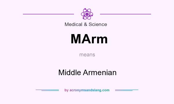 What does MArm mean? It stands for Middle Armenian