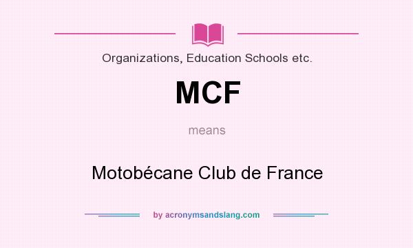 What does MCF mean? It stands for Motobécane Club de France