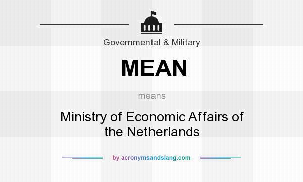 What does MEAN mean? It stands for Ministry of Economic Affairs of the Netherlands