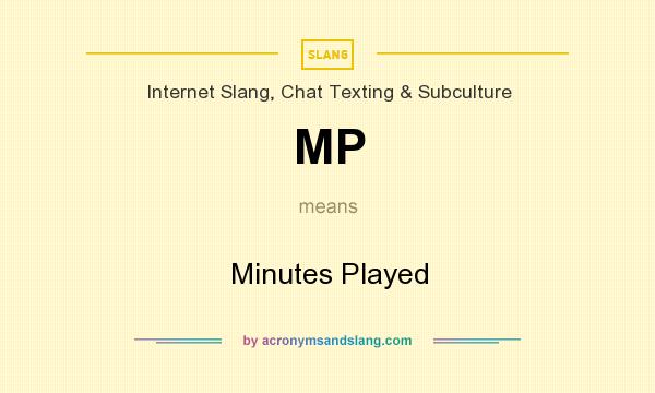 What does MP mean? It stands for Minutes Played