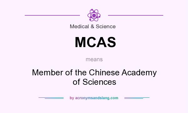 What does MCAS mean? It stands for Member of the Chinese Academy of Sciences