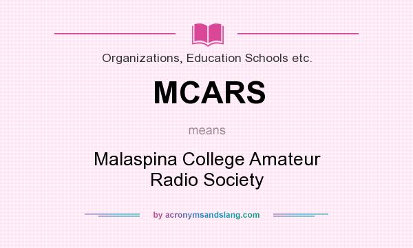 What does MCARS mean? It stands for Malaspina College Amateur Radio Society