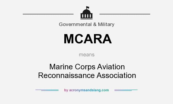 What does MCARA mean? It stands for Marine Corps Aviation Reconnaissance Association