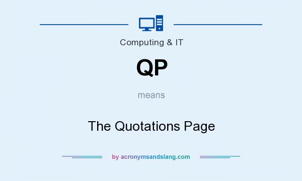 What does QP mean? It stands for The Quotations Page